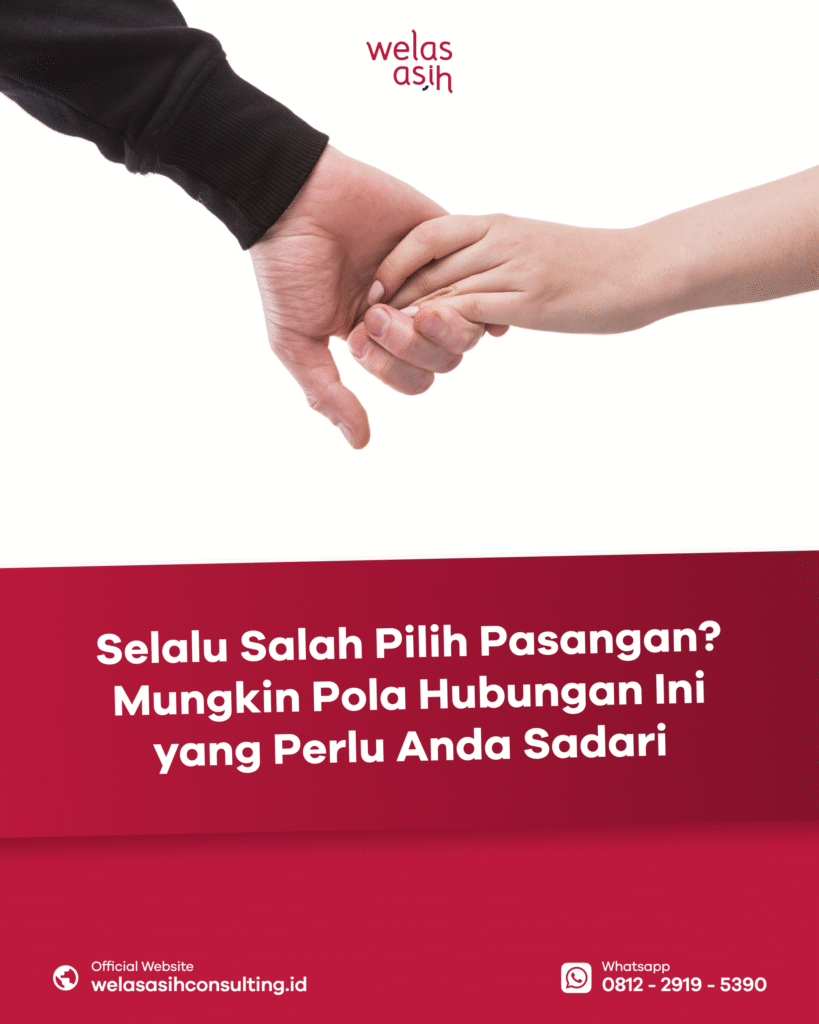 kenapa selalu salah pilih pasangan
